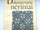 Dirvianskienė Jadvyga "Dekoratyviniai nėriniai" Vilnius - parduoda, keičia (2)