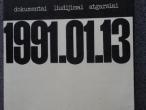 Daiktas Lietuva. 1991.01.13