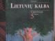 Lietuvių Kalba, vadovėlis 5 klasei. Vilnius - parduoda, keičia (1)