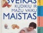 Daiktas "Sveikas kūdikių ir mažų vaikų maistas", 2001