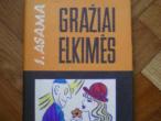 Daiktas [Litas!] Knyga apie etiketą - "Gražiai elkimės"