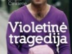 Daiktas Violetinė tragedija: Drąsiaus Kedžio pasirinkimas