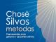 Daiktas Chose Silvos metodas (CD) 