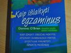 Daiktas KAIP IŠLAIKYTI EGZAMINUS?