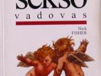 Daiktas Nick Fisher. Jaunimo sekso vadovas