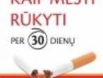 Daiktas Daniel F. Seidman - Kaip mesti rūkyti per 30 dienų (knyga)