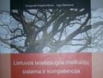 Daiktas Lietuvos teisėsaugos institucijų sistema ir kompetencija