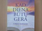 Daiktas knyga. Kad diena būtų gera :]