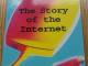 The Story of the Internet Šiauliai - parduoda, keičia (2)