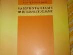 Daiktas Samprotaujame ir interpretuojame