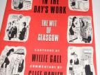 Daiktas "Gall in the day's work : the wit of Glasgow" karikatūrų knyga. Anglų k.