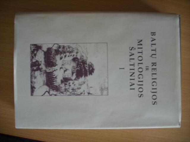 Daiktas Baltų religijos ir mitologijos šaltiniai, I dalis