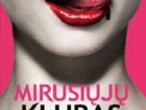 Daiktas Pigiau ! Charlaine Harris ,,Mirusiųjų klubas''