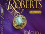 Daiktas Nora Roberts ,,Kalounų moterys'' 2 dalis