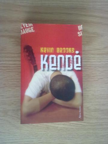 Daiktas Kevin Brooks "Kendė" rez