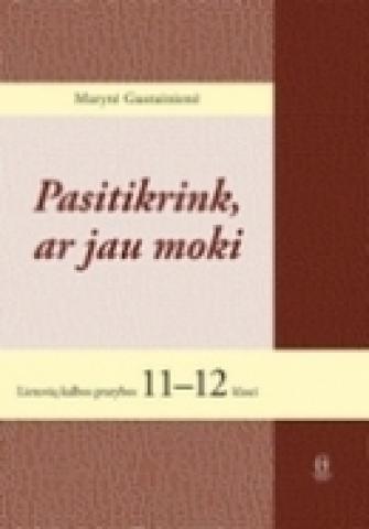 Daiktas Marytė Gustainienė "Pasitikrink, ar jau moki"