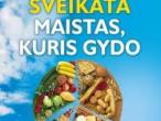 Daiktas Ideali sveikata. Maistas, kuris gydo