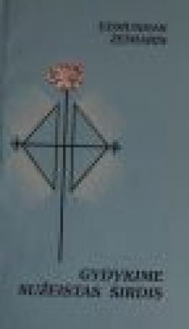 Daiktas Edmundas Žeimaris "Gydykime sužeistas širdis"