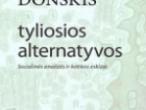 Daiktas „Tyliosios alternatyvos“