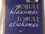Daiktas Tobuli klausimai, tobuli atsakymai