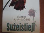 Daiktas P. Rudalevičienė "Sužeistieji"