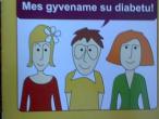 Daiktas Mes gyvename su diabetu!