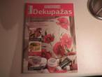Daiktas rankdarbių žurnalas apie dekupažą