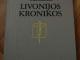"Livonijos kronikos" Vilnius - parduoda, keičia (1)