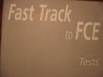 Daiktas Fast Track to FCE. testai!