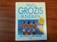 Knyga Tavo grožis ir sveikata Vilnius - parduoda, keičia (1)