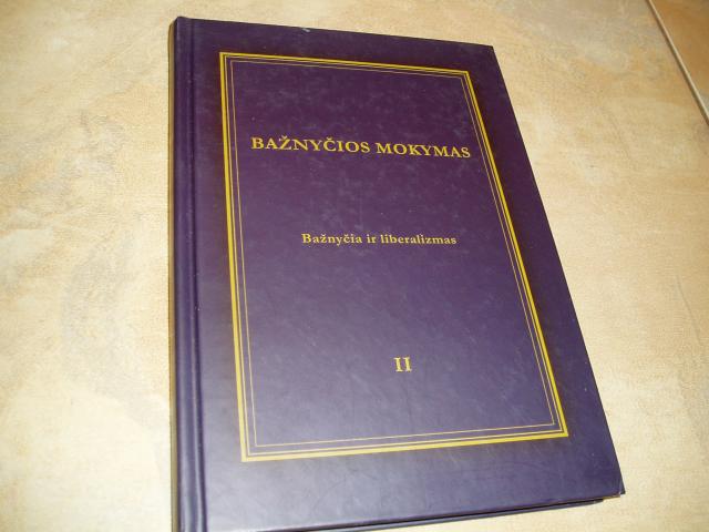 Daiktas Bažnyčios mokymas 2 knyga. Bažnyčia ir liberalizmas 3€