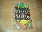Daiktas Trys naudos (Sveiko gyvenimo mokykla) 1,50€