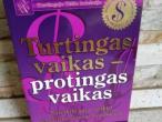Daiktas Turtingas vaikas-protingas vaikas  3€