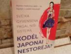 Daiktas Kodėl japonai nestorėja?Sveika gyvensena pagal Niši sistemą  4€