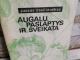 Augalų paslaptys ir sveikata 1€ Kaunas - parduoda, keičia (1)