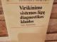 Virškinimo sistemos ligų diagnostikos klaidos (Gydytojui praktikui) 1€ Kaunas - parduoda, keičia (1)