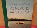 Daiktas Vandeniu ir pėsčiomis po Nemuno baseiną 2,50€