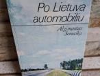 Daiktas Po Lietuvą automobiliu (turistiniai maršrutai su žemėlapiais)  2,50€