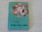 Daiktas Grybai mūsų valgiui, aut. V. Šakienė