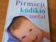 Pirmieji kūdikio metai 3€ Kaunas - parduoda, keičia (1)