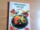 Vegetariška virtuvė 1,20€ (rezervuota) Kaunas - parduoda, keičia (1)