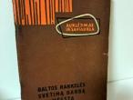 Daiktas Baltos rankelės svetimą darbą mėgsta 1€