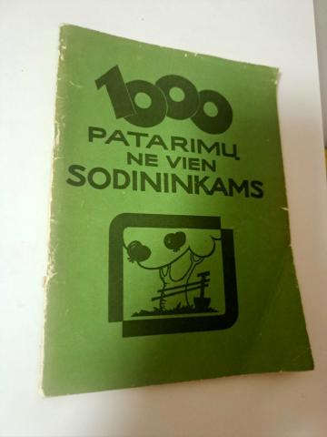 Daiktas 1000 patarimų ne vien sodininkams 1€ (rezervuota)