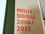 Daiktas Misija Sibiras 2006–2015  8€