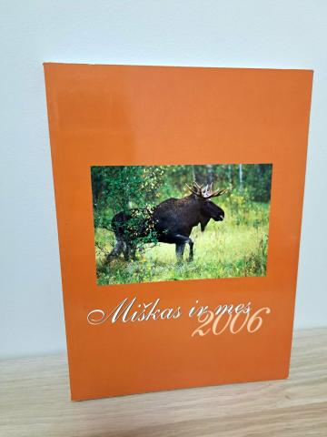 Daiktas Miškas ir mes 2006   2,50€