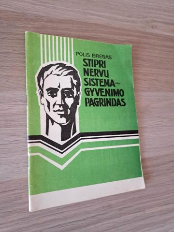 Daiktas Stipri nervų sistema-gyvenimo pagrindas  1,50€