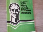 Daiktas Stipri nervų sistema-gyvenimo pagrindas  1,50€