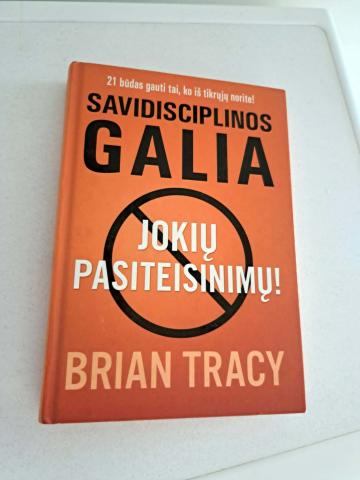 Daiktas Savidisciplinos galia. Jokių pasiteisinimų! 4,50€