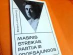 Daiktas Masinis streikas, partija ir profsąjungos  3€