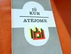 Daiktas Iš kur atėjome 1€  (rezervuota)